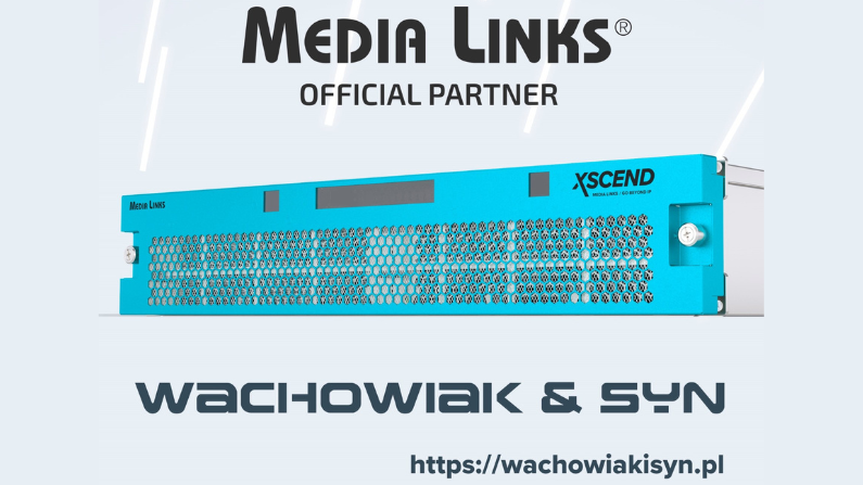 Media Links Partners with Wachowiak and Syn to Bring Cutting Edge  Media over IP Transport Solutions to Poland